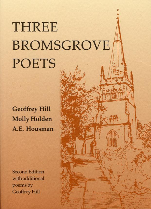 Celebration: The work of Geoffrey Hill, Molly Holden and Bromsgrove’s most popular son AE Housman is celebrated in a new edition of the successful Three Bromsgrove Poets book. Ref:s